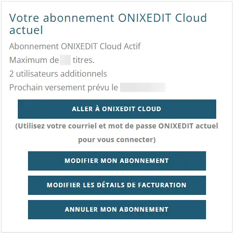 Cette section vous montre votre abonnement actuel avec ses détails et vous permet de le modifier